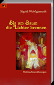 bis am baum die lichter brennen